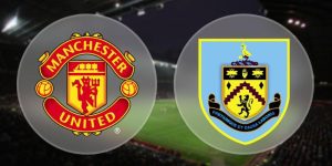 Soi Kèo Manchester United vs Burnley Ngày 27/04: Đội hình
