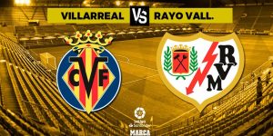 Soi Kèo Villarreal vs Rayo Vallecano 28/04